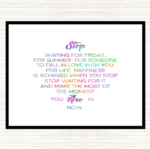 Stop Rainbow Quote Mouse Mat
