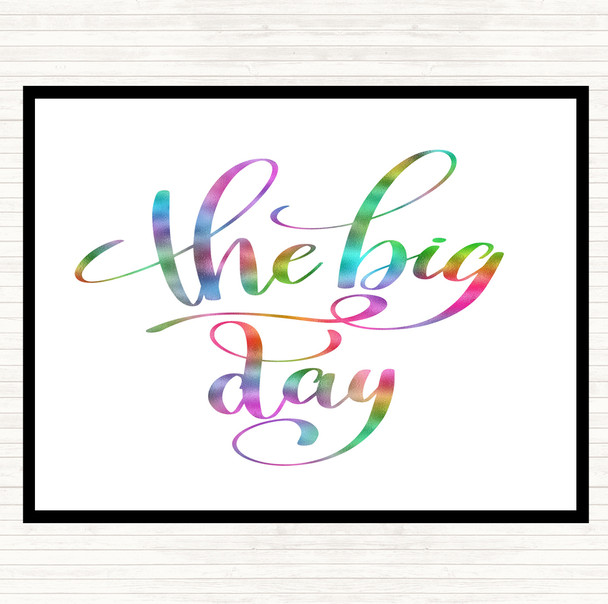 The Big Day Rainbow Quote Mouse Mat
