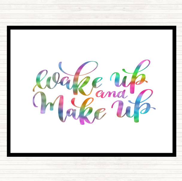 Wake Up And Make Up Rainbow Quote Mouse Mat