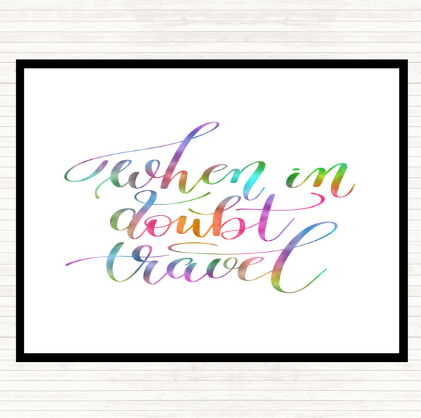 When In Doubt Travel Rainbow Quote Mouse Mat