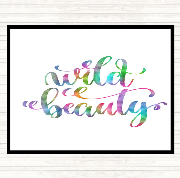 Wild Beauty Rainbow Quote Mouse Mat