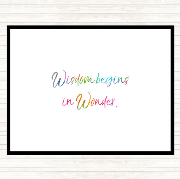 Wisdom Begins In Wonder Rainbow Quote Mouse Mat