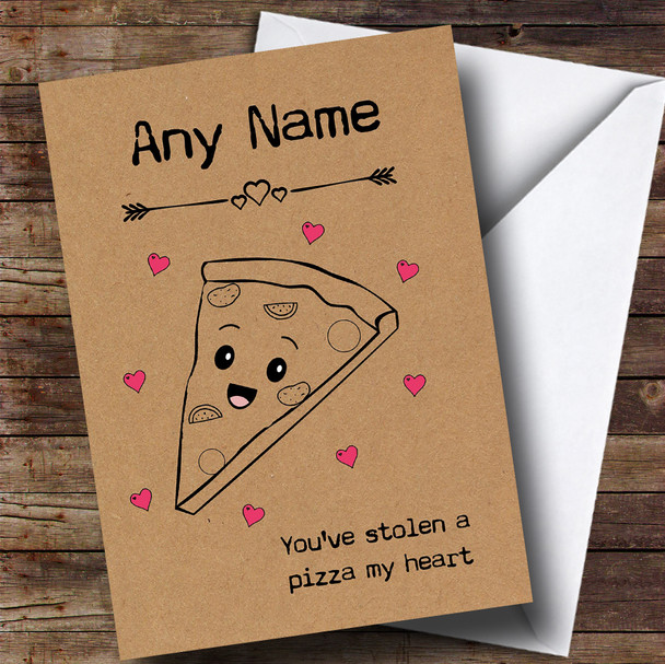 Cute Funny Pizza My Heart Customised Valentines Card