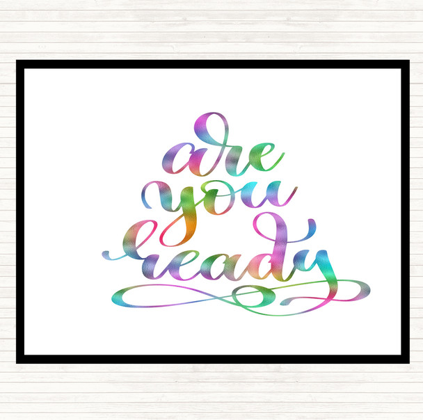 Are You Ready Rainbow Quote Mouse Mat