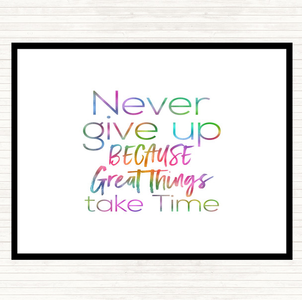 Great Things Take Time Rainbow Quote Mouse Mat