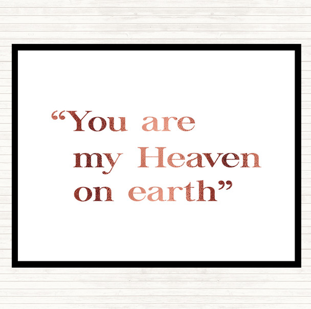 Rose Gold Heaven On Earth Quote Mouse Mat