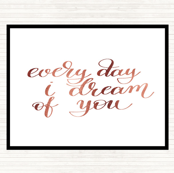 Rose Gold I Dream Of You Quote Mouse Mat