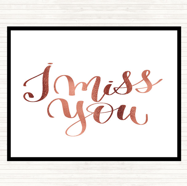 Rose Gold I Miss You Quote Mouse Mat