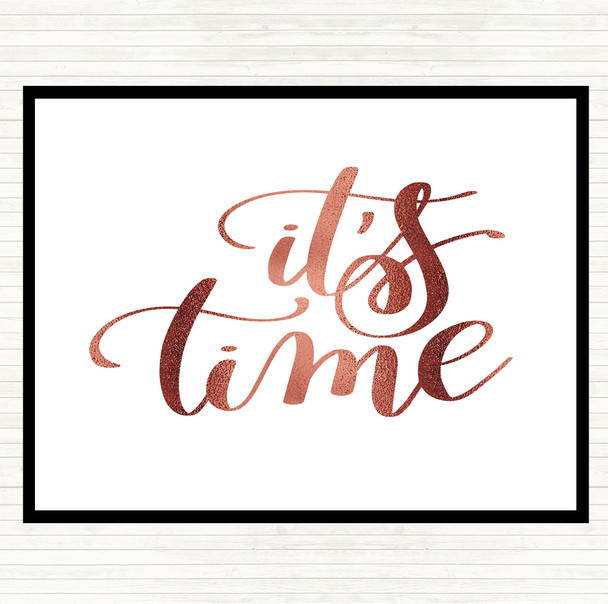 Rose Gold Its Time Quote Mouse Mat
