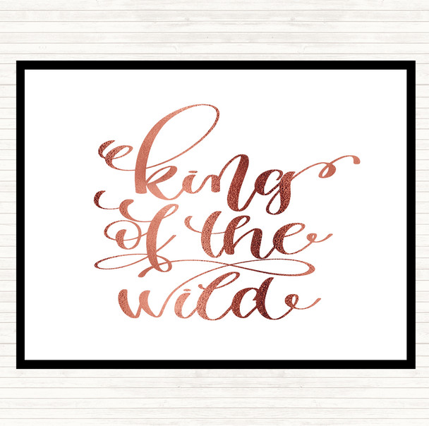 Rose Gold King Of The Wild Quote Mouse Mat