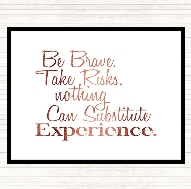 Rose Gold Be Brave Quote Mouse Mat