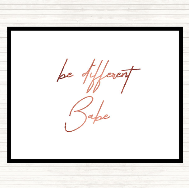 Rose Gold Be Different Babe Quote Mouse Mat