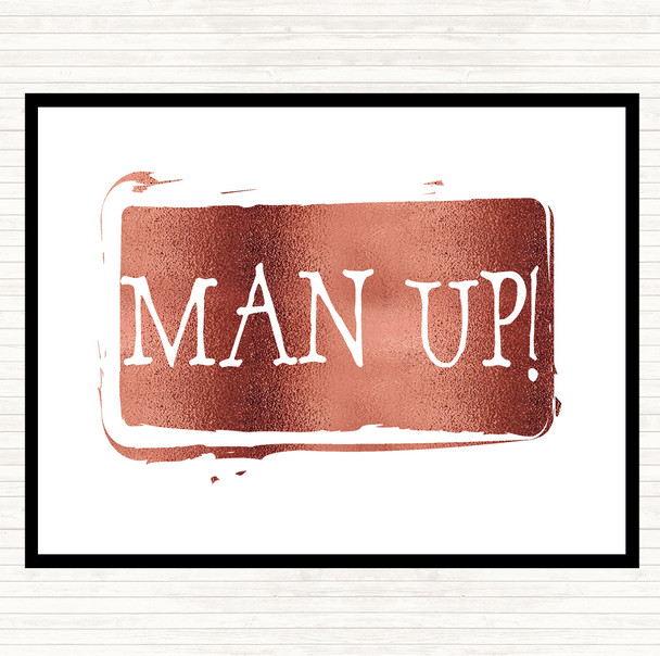 Rose Gold Man Up Quote Mouse Mat