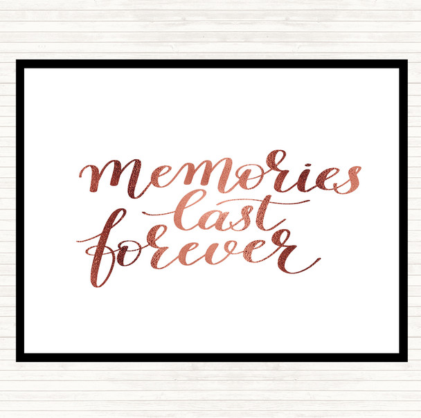 Rose Gold Memories Last Forever Quote Mouse Mat