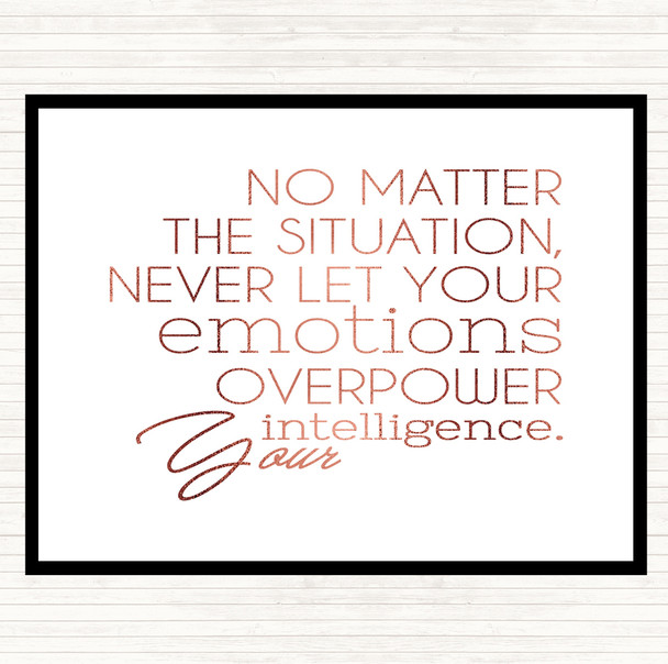 Rose Gold No Matter The Situation Quote Mouse Mat