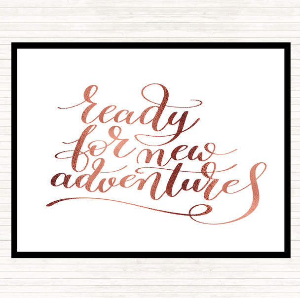 Rose Gold Ready New Adventures Quote Mouse Mat