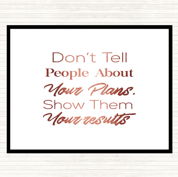 Rose Gold Show Results Quote Mouse Mat