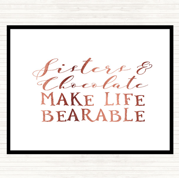 Rose Gold Sisters And Chocolate Quote Mouse Mat