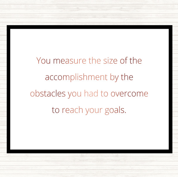 Rose Gold Size Of Accomplishment Quote Mouse Mat