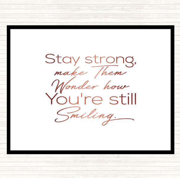 Rose Gold Still Smiling Quote Mouse Mat