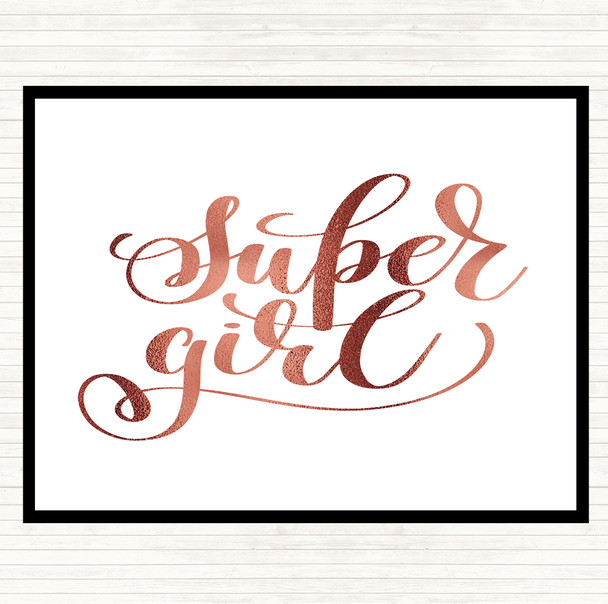 Rose Gold Super Girl Quote Mouse Mat