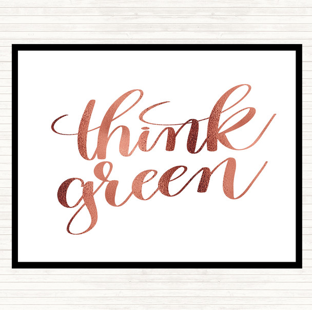 Rose Gold Think Green Quote Mouse Mat