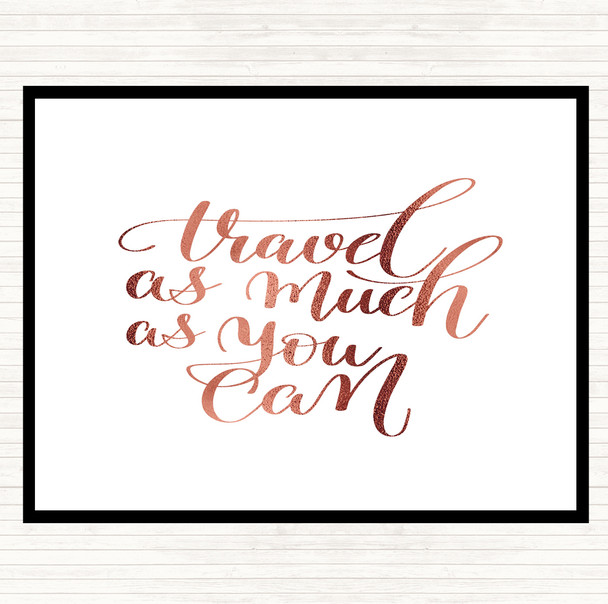 Rose Gold Travel As Much As Can Quote Mouse Mat