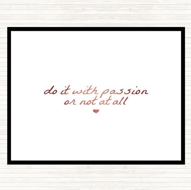 Rose Gold With Passion Quote Mouse Mat