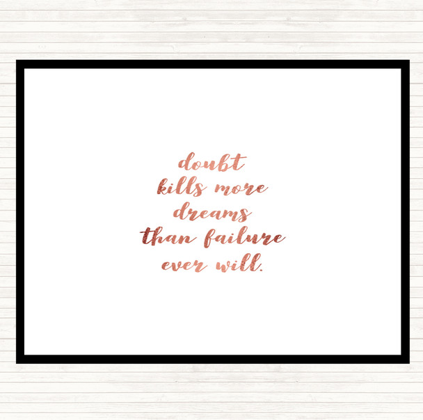 Rose Gold Doubt Kills Dreams Quote Mouse Mat