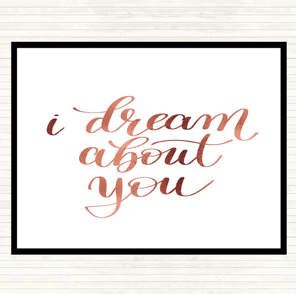 Rose Gold Dream About You Quote Mouse Mat