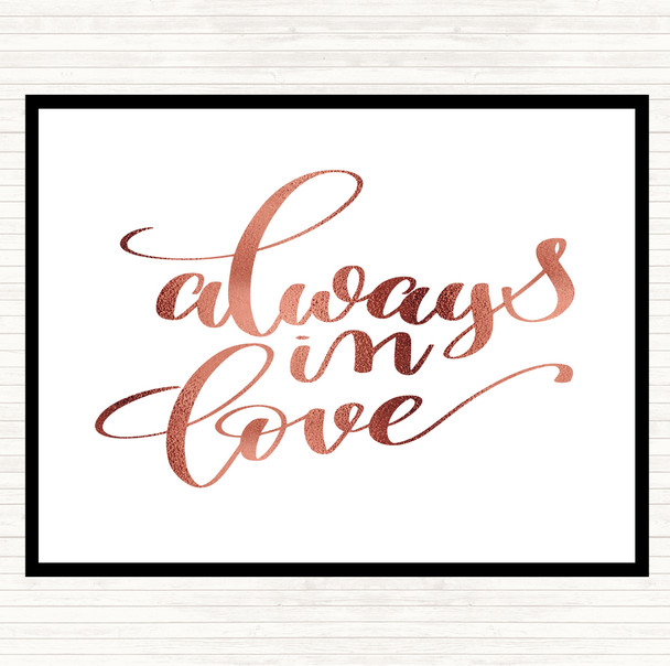 Rose Gold Always In Love Quote Mouse Mat