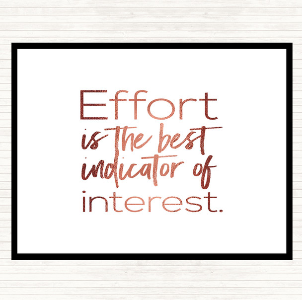 Rose Gold Effort Is The Best Indicator Quote Mouse Mat