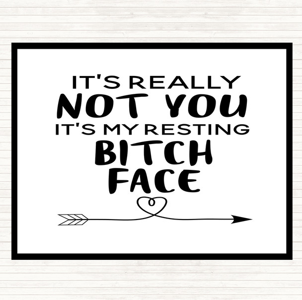 White Black Its Really Not You Quote Mouse Mat