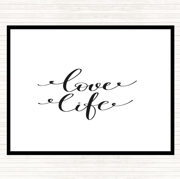 White Black Love Life Quote Mouse Mat