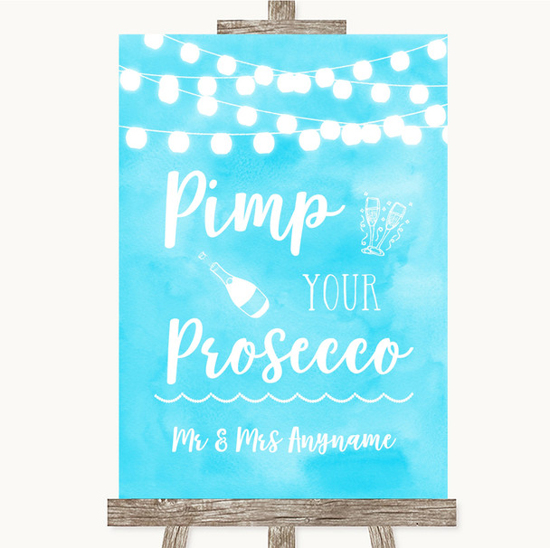 Aqua Sky Blue Watercolour Lights Pimp Your Prosecco Customised Wedding Sign