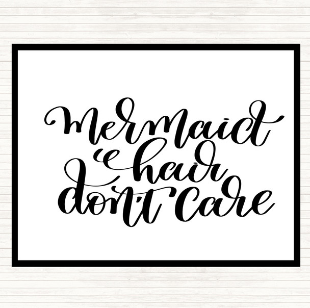 White Black Mermaid Hair Don't Care Quote Mouse Mat