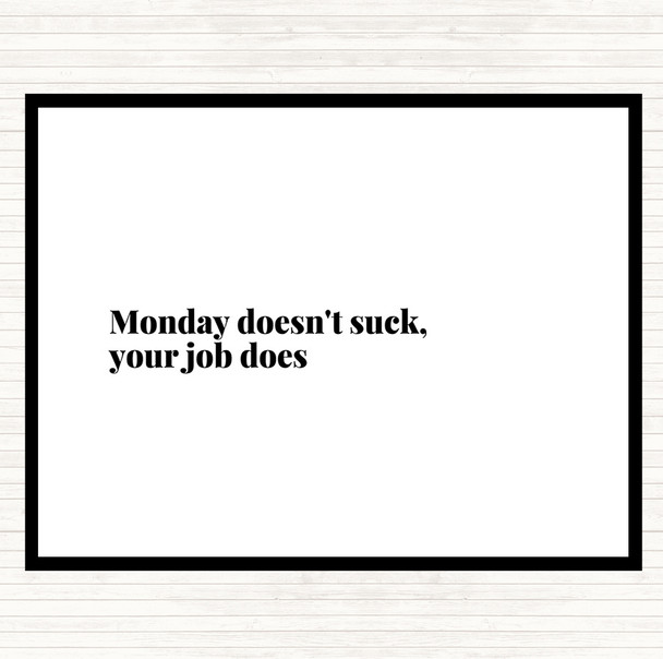 White Black Monday Doesn't Suck Quote Mouse Mat
