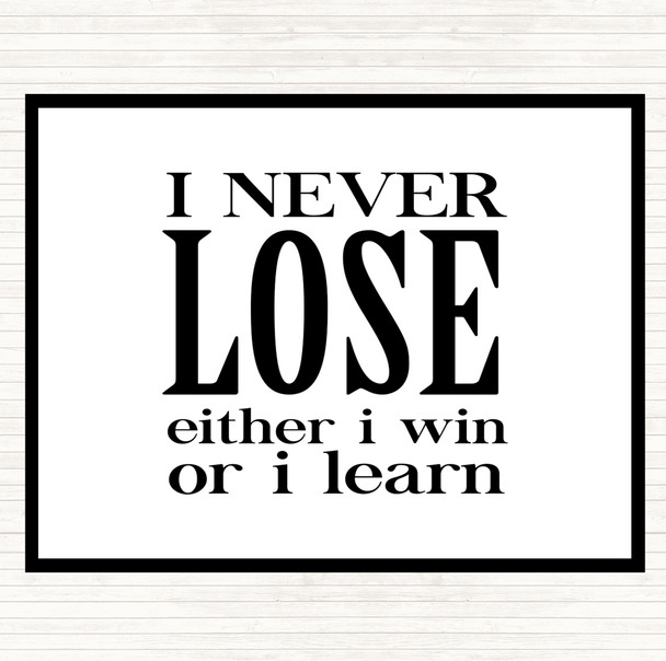 White Black Never Lose Quote Mouse Mat