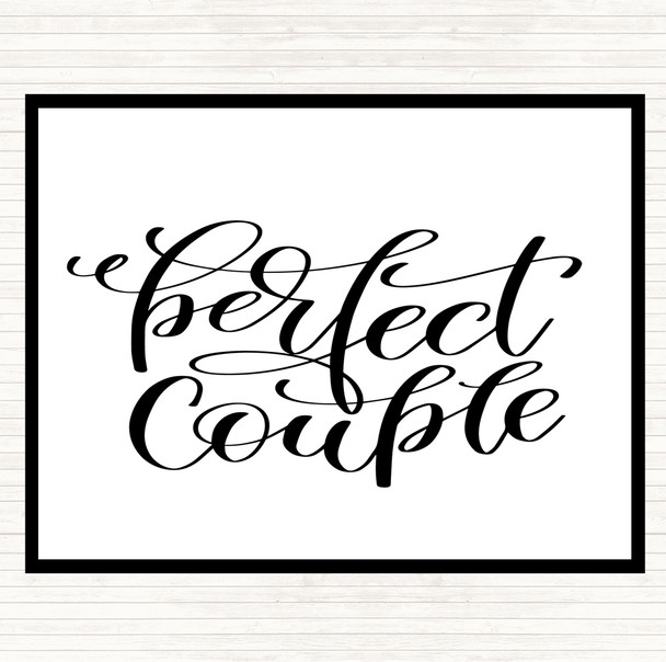 White Black Perfect Couple Quote Mouse Mat