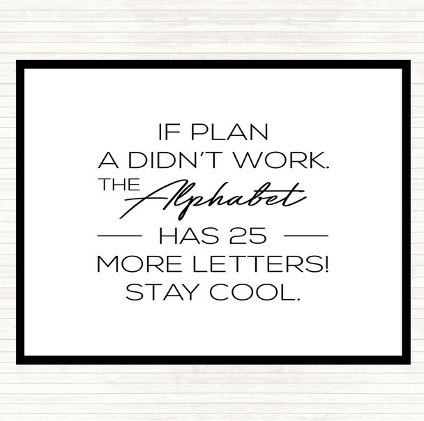 White Black Plan A Quote Mouse Mat