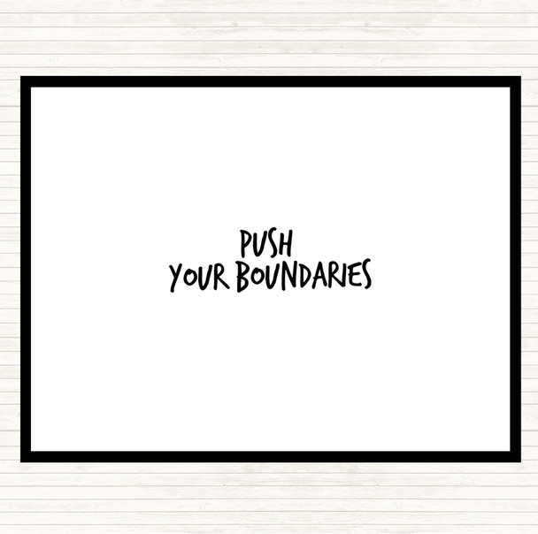 White Black Push Your Boundaries Quote Mouse Mat