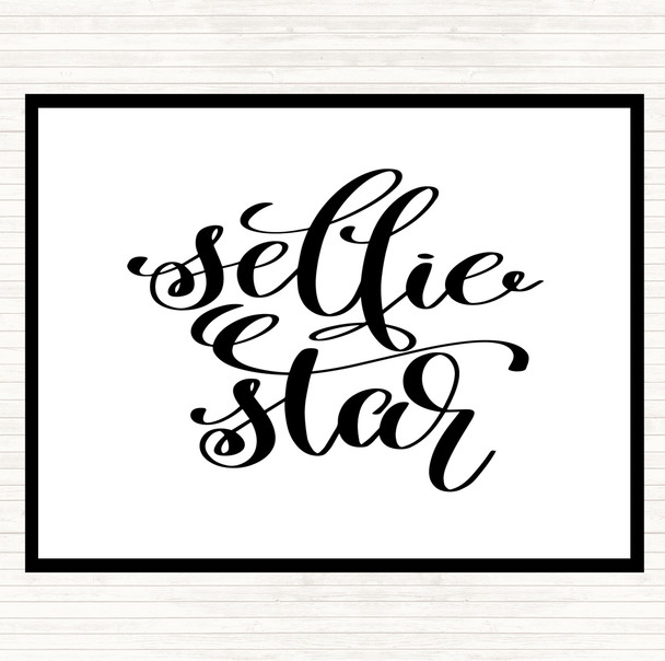 White Black Selfie Star Quote Mouse Mat