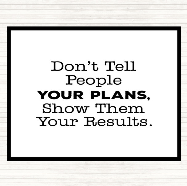 White Black Show Them Results Quote Mouse Mat