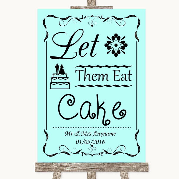 Aqua Let Them Eat Cake Customised Wedding Sign