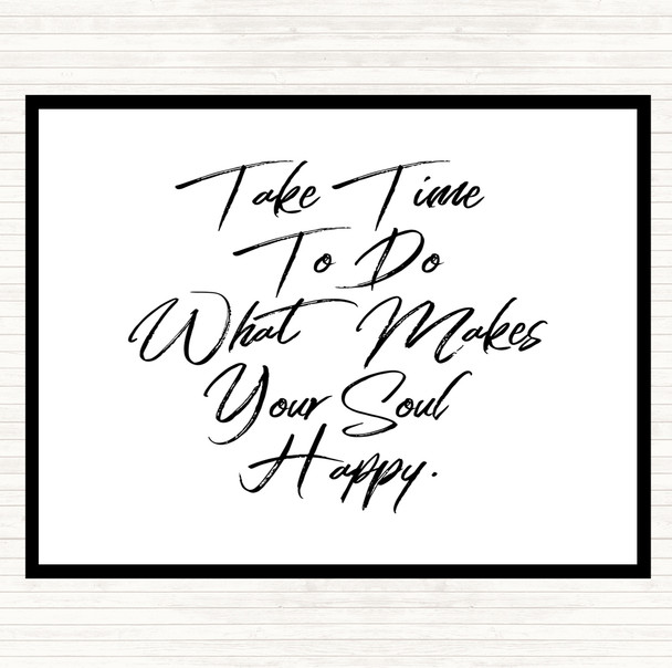 White Black Take Time Quote Mouse Mat