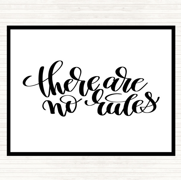 White Black There Are No Rules Quote Mouse Mat