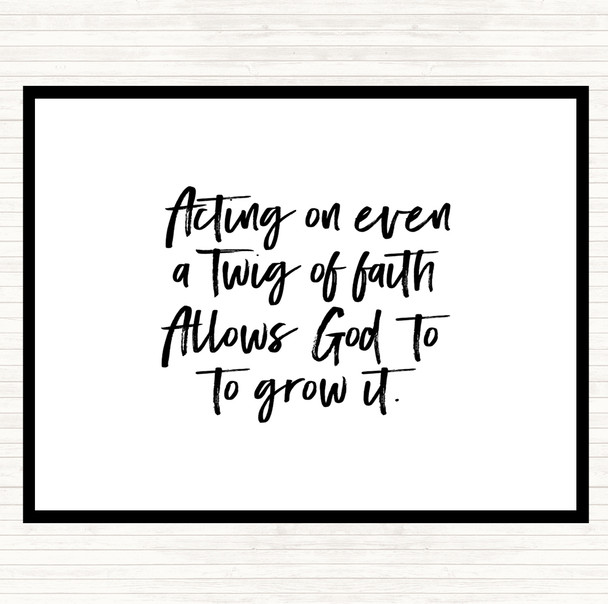 White Black Twig Of Faith Quote Mouse Mat