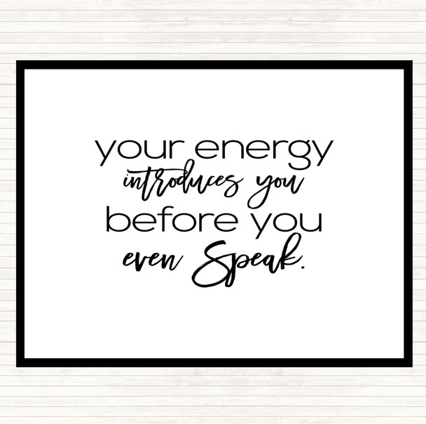 White Black Your Energy Quote Mouse Mat