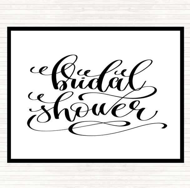 White Black Bridal Shower Quote Mouse Mat