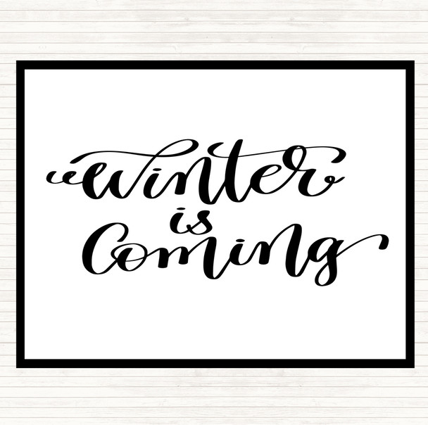 White Black Christmas Winter Is Coming Quote Mouse Mat